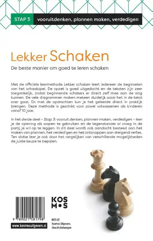 LEKKER SCHAKEN STAP 3