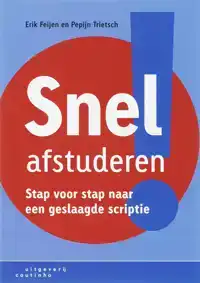 SNEL AFSTUDEREN!