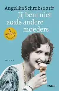 JIJ BENT NIET ZOALS ANDERE MOEDERS