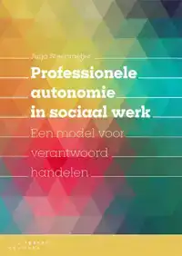 PROFESSIONELE AUTONOMIE IN SOCIAAL WERK