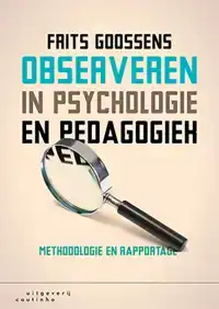 OBSERVEREN IN PSYCHOLOGIE EN PEDAGOGIEK