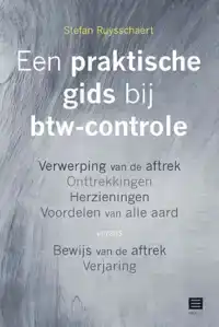 EEN PRAKTISCHE GIDS BIJ BTW-CONTROLE