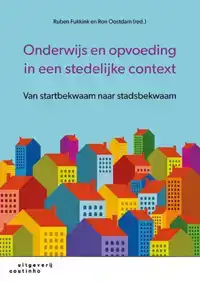 ONDERWIJS EN OPVOEDING IN EEN STEDELIJKE CONTEXT