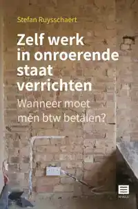 ZELF WERK IN ONROERENDE STAAT VERRICHTEN