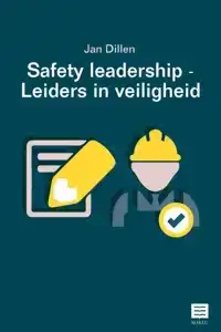 SAFETY LEADERSHIP - LEIDERS IN VEILIGHEID