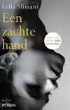 EEN ZACHTE HAND