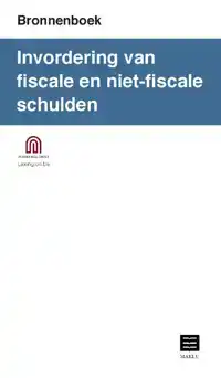 INVORDERING VAN FISCALE EN NIET-FISCALE SCHULDEN (BRONNENBOE