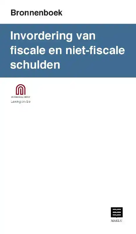 INVORDERING VAN FISCALE EN NIET-FISCALE SCHULDEN (BRONNENBOE