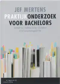 PRAKTIJKONDERZOEK VOOR BACHELORS