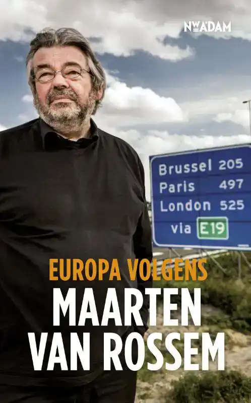 EUROPA VOLGENS MAARTEN VAN ROSSEM