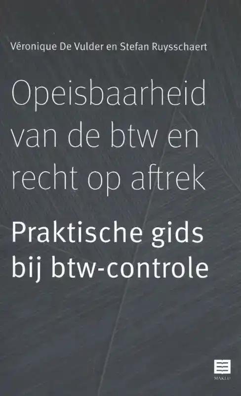 OPEISBAARHEID VAN DE BTW EN RECHT OP AFTREK