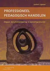 PROFESSIONEEL PEDAGOGISCH HANDELEN