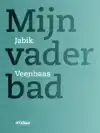 MIJN VADER BAD