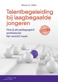 TALENTBEGELEIDING BIJ LAAGBEGAAFDE JONGEREN