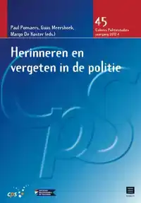 HERINNEREN EN VERGETEN IN DE POLITIE