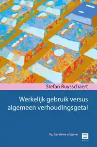 WERKELIJK GEBRUIK VERSUS ALGEMEEN VERHOUDINGSGETAL