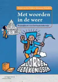 MET WOORDEN IN DE WEER