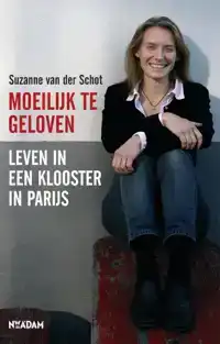 MOEILIJK TE GELOVEN
