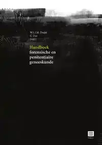 HANDBOEK FORENSISCHE EN PENITENTIAIRE GENEESKUNDE