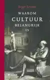 WAAROM CULTUUR BELANGRIJK IS
