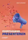 OVERTUIGEND PRESENTEREN