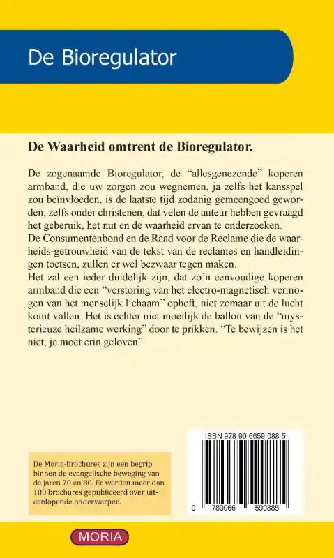DE WAARHEID OMTRENT DE BIOREGULATOR