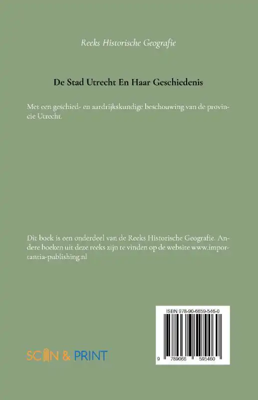 DE STAD UTRECHT EN HAAR GESCHIEDENIS