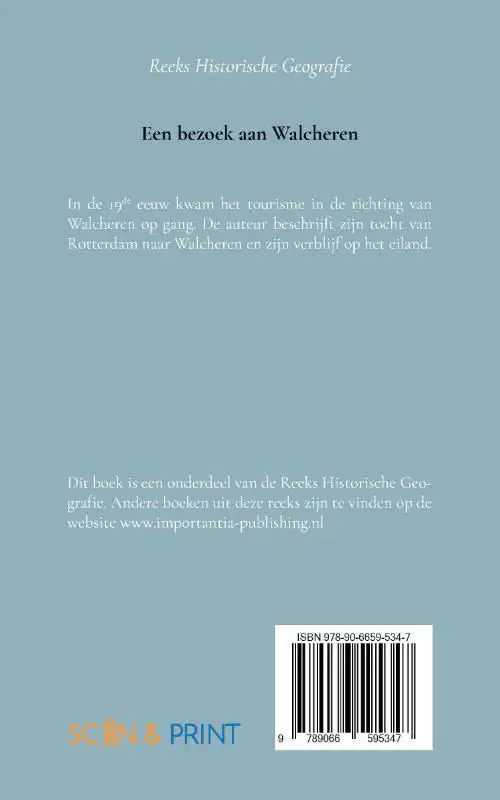 EEN BEZOEK AAN WALCHEREN