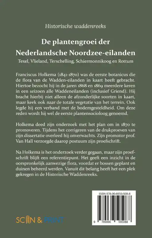 DE PLANTENGROEI DER NEDERLANDSCHE NOORDZEE-EILANDEN