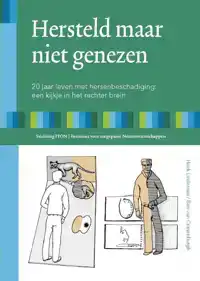 HERSTELD MAAR NIET GENEZEN