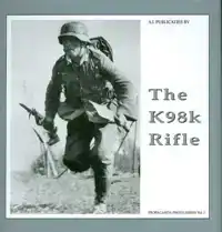 THE K98K RIFLE