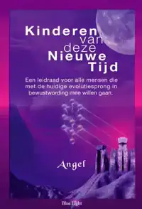 KINDEREN VAN DEZE NIEUWE TIJD