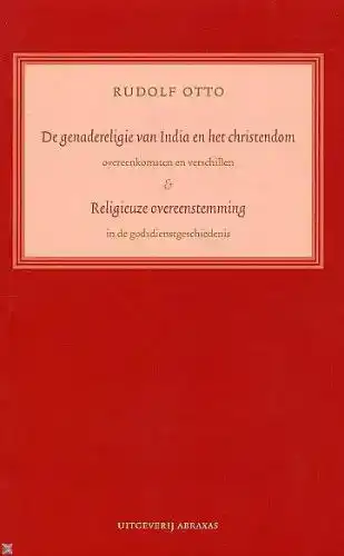 DE GENADERELIGIE VAN INDIA EN HET CHRISTENDOM . RELIGIEUZE O