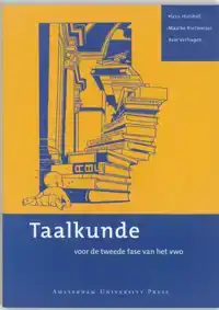 TAALKUNDE VOOR DE TWEEDE FASE VAN HET VWO