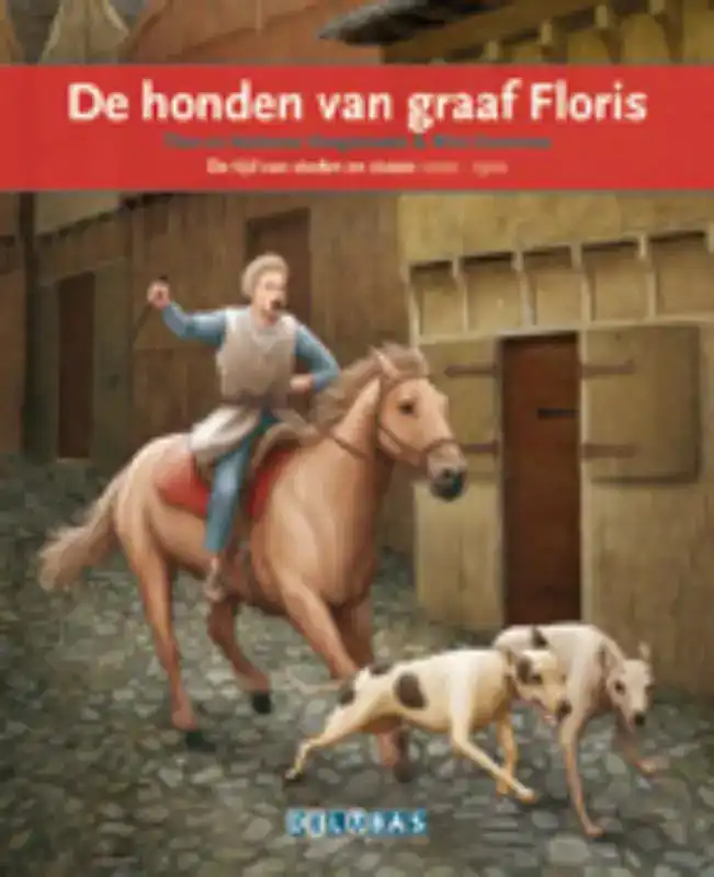 DE HONDEN VAN GRAAF FLORIS