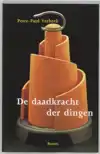 DE DAADKRACHT DER DINGEN