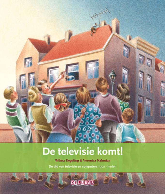 DE TELEVISIE KOMT!