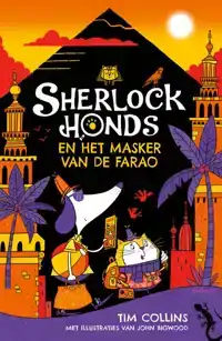 SHERLOCK HONDS EN HET MASKER VAN DE FARAO