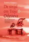 DE STRIJD OM TROJE & ODYSSEUS