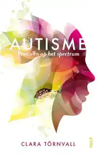 AUTISME, VROUWEN OP HET SPECTRUM