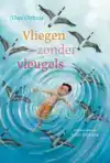 VLIEGEN ZONDER VLEUGELS