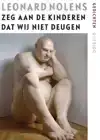 ZEG AAN DE KINDEREN DAT WIJ NIET DEUGEN
