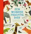 EEN WONDERPRACHTIG DIER