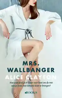 MRS. WALLBANGER