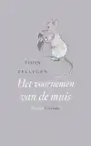 HET VOORNEMEN VAN DE MUIS
