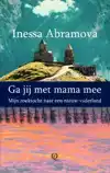 GA JIJ MET MAMA MEE