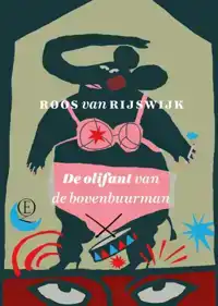 DE OLIFANT VAN DE BOVENBUURMAN