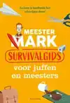 MEESTER MARK: SURVIVALGIDS VOOR JUFFEN EN MEESTERS