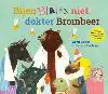 BIJEN BLATEN NIET, DOKTER BROMBEER