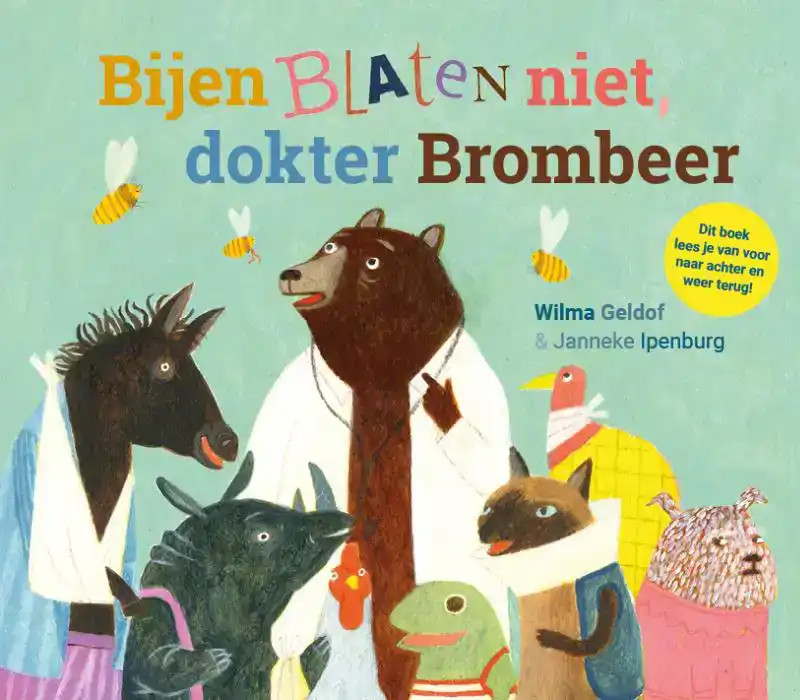BIJEN BLATEN NIET, DOKTER BROMBEER
